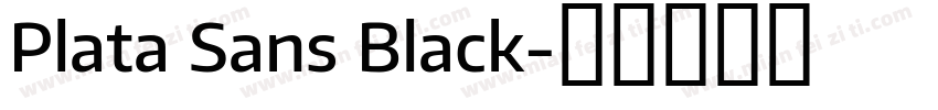 Plata Sans Black字体转换